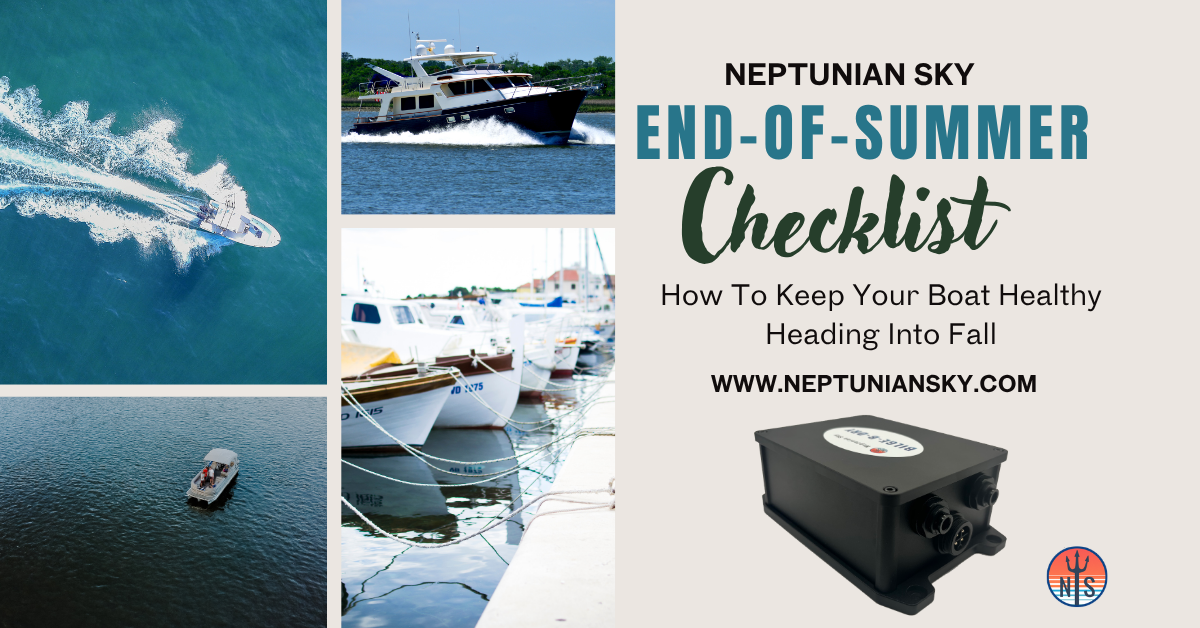 End of Summer Checkup: Essential Tasks to Keep Your Boat Healthy Heading Into Fall