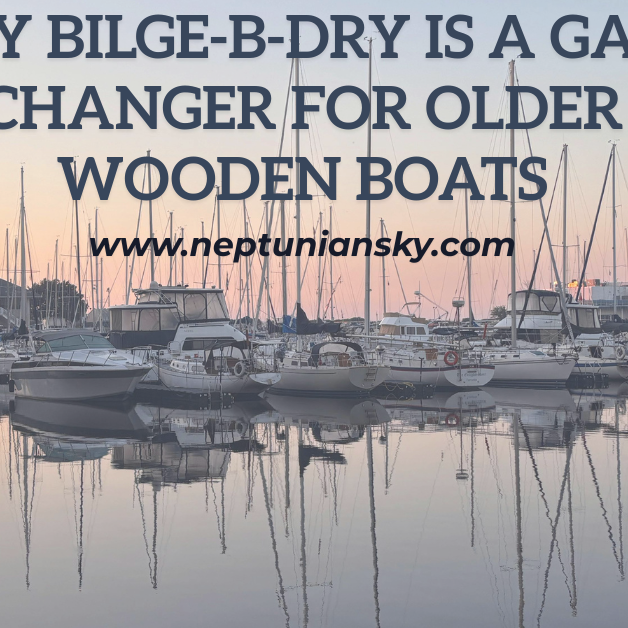Why Bilge-B-Dry Is a Game Changer for Older Wooden Boats